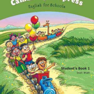 CAMBRIDGE EXPRESS: ENGLISH FOR SCHOOLS STUDENT’S BOOK-1