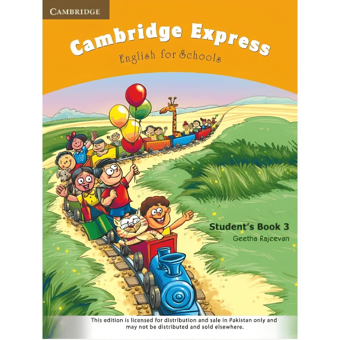 CAMBRIDGE EXPRESS: ENGLISH FOR SCHOOLS STUDENT’S BOOK-3